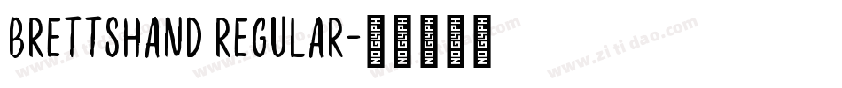 BrettsHand Regular字体转换